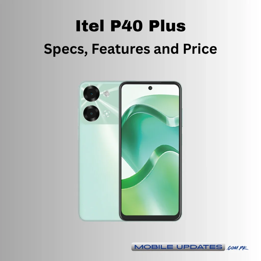 Itel P40 Plus
