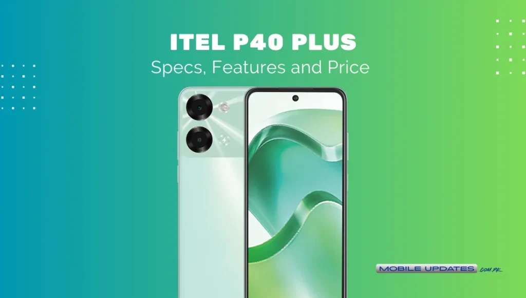 Itel P40 Plus