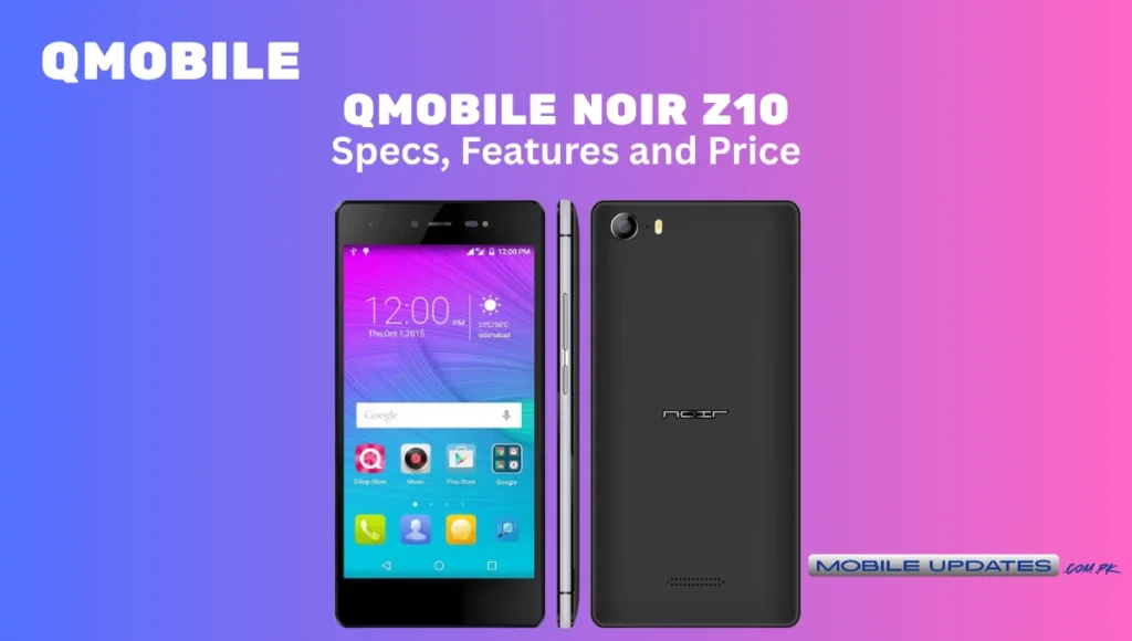 Qmobile Noir Z10
