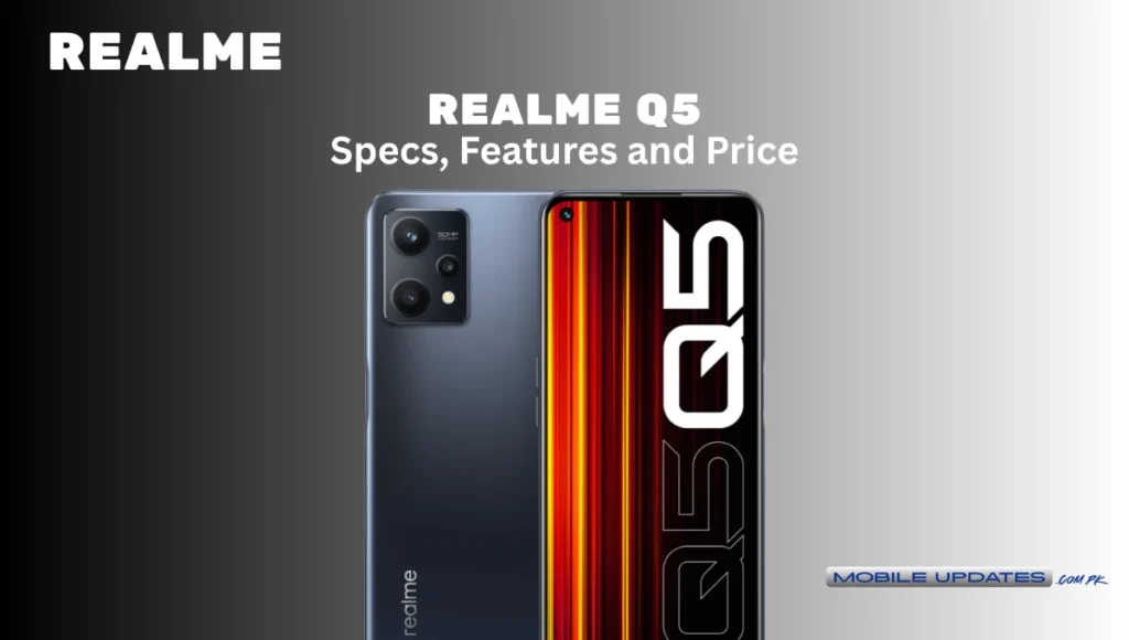 Realme Q5