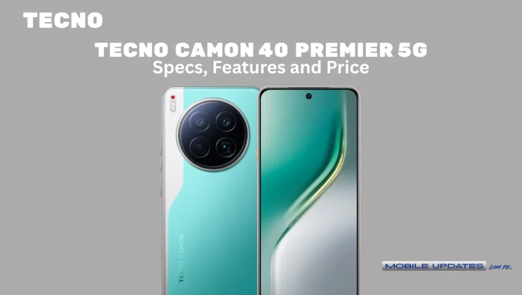 Tecno Camon 40 Premier 5G
