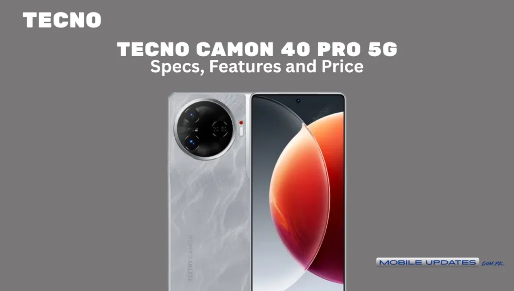 Tecno Camon 40 Pro 5G