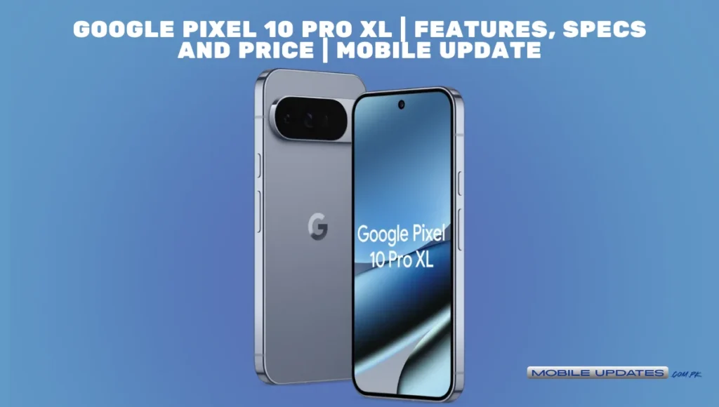 Google Pixel 10 Pro XL