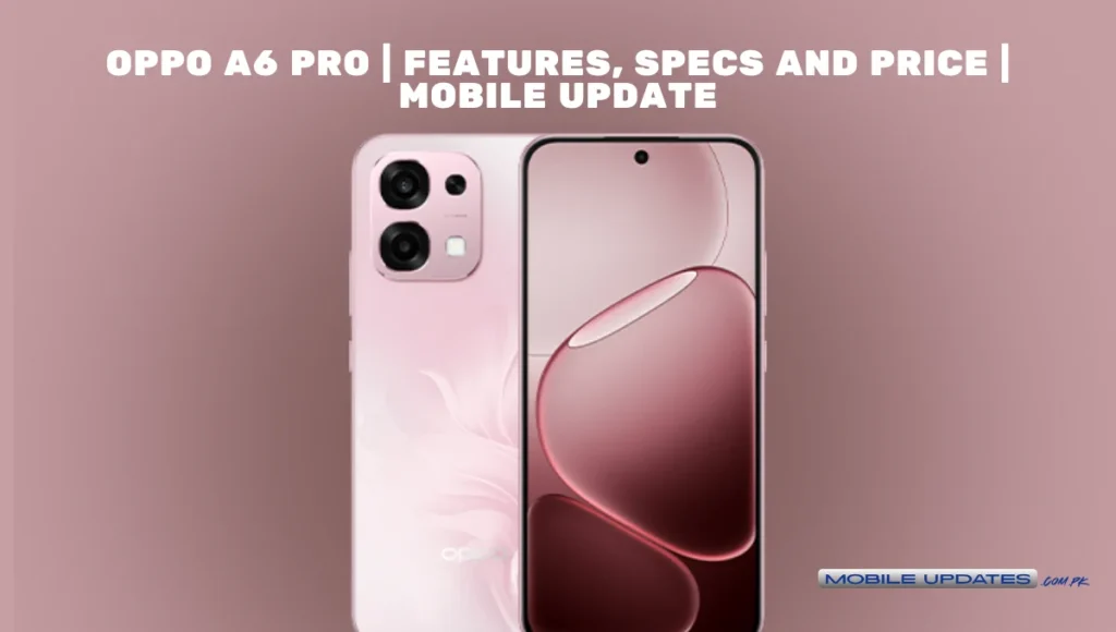 Oppo A6 Pro