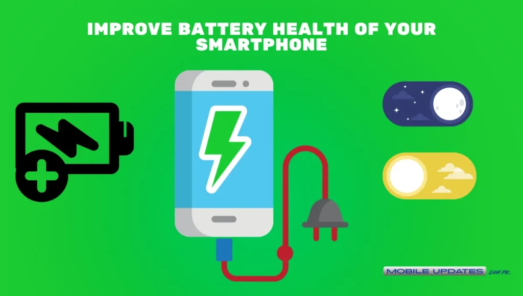 Improve Battery Health of Your Smartphone