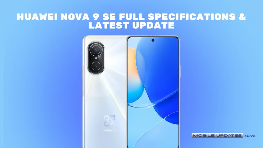 Huawei Nova 9 SE