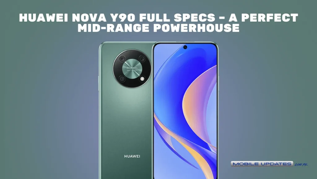 Huawei Nova Y90