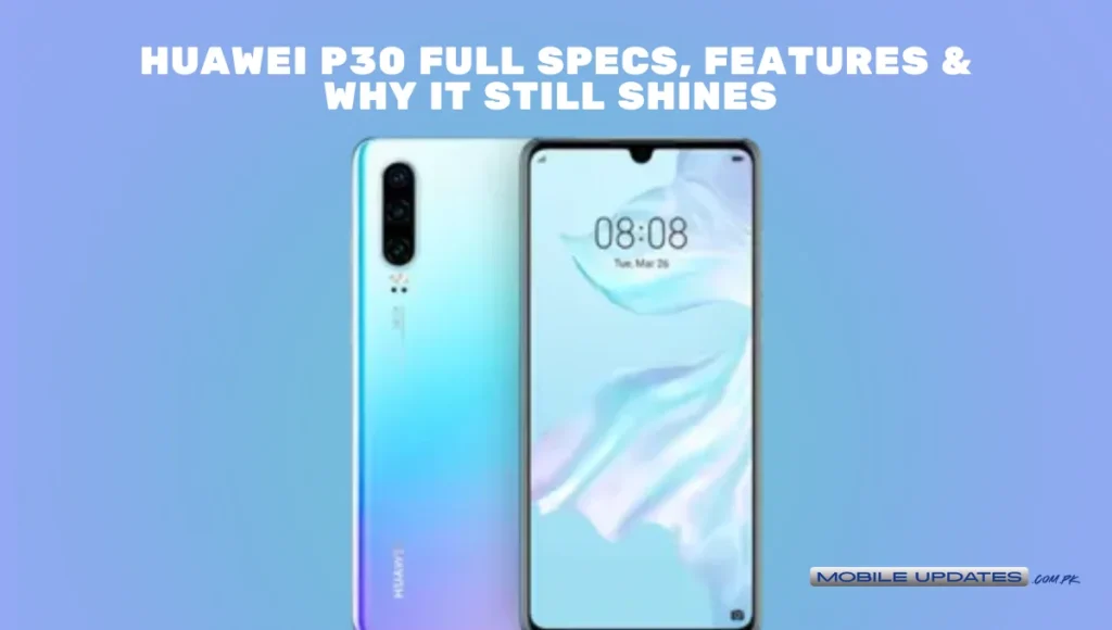 Huawei P30