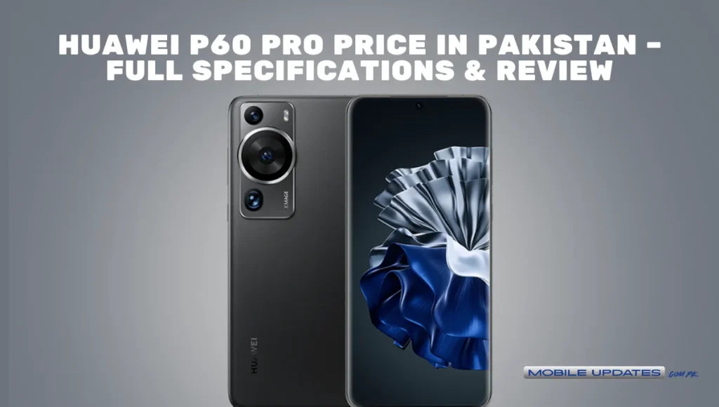 Huawei P60 Pro