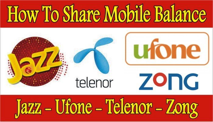 How to Share Balance in Jazz, Zong, Ufone & Telenor (2025 Updated Guide)