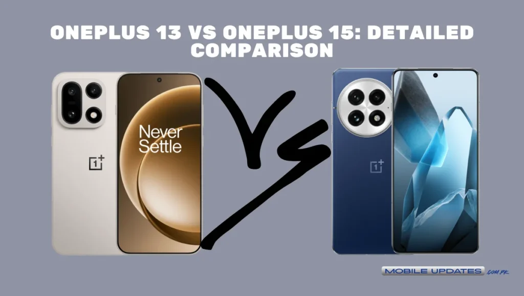 OnePlus 13 vs OnePlus 15