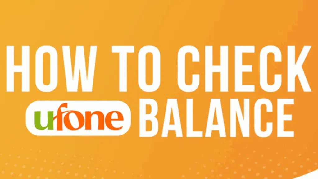 How to Check Ufone Balance & Internet Packages in Pakistan (2025 Updated Guide)