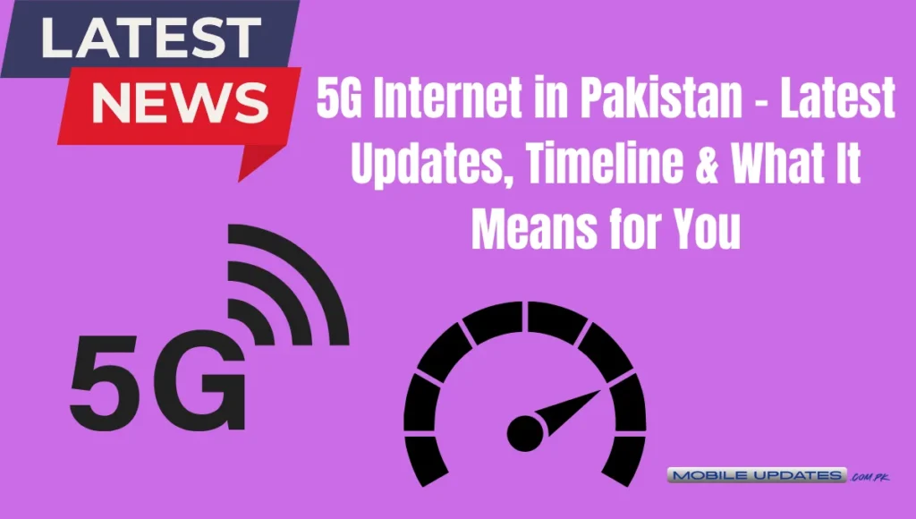 5G internet in Pakistan